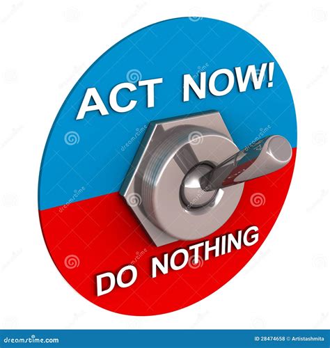 Act now versus do nothing stock illustration. Illustration of important ...