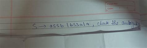 check ambiguity of the following grammar - Brainly.in