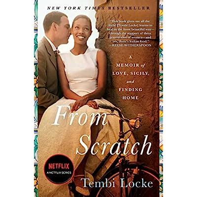 Buy From Scratch: A Memoir of Love, Sicily, and Finding Home Paperback ...
