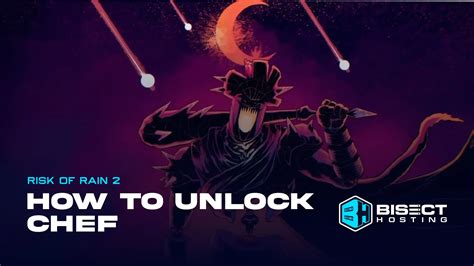 How to Unlock Chef in Risk of Rain 2