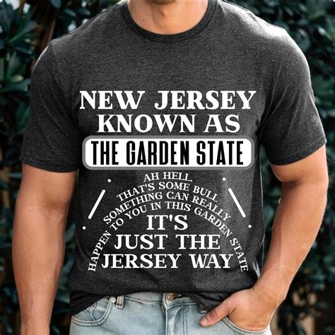 New Jersey It's Just the Jersey Way T-shirt, NJ Garden State Shirts for ...
