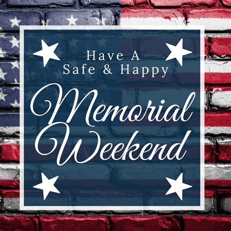 Happy Memorial Day Weekend