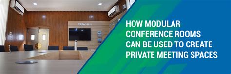 Create a private meeting space with modular conference rooms - Tata ...