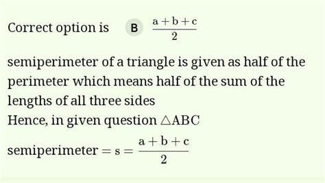 If sides of a triangle are a , b and c then the value of semi-perimeter ...
