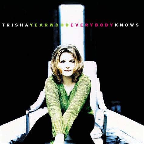 Everybody Knows: Trisha Yearwood: Amazon.in: Music}