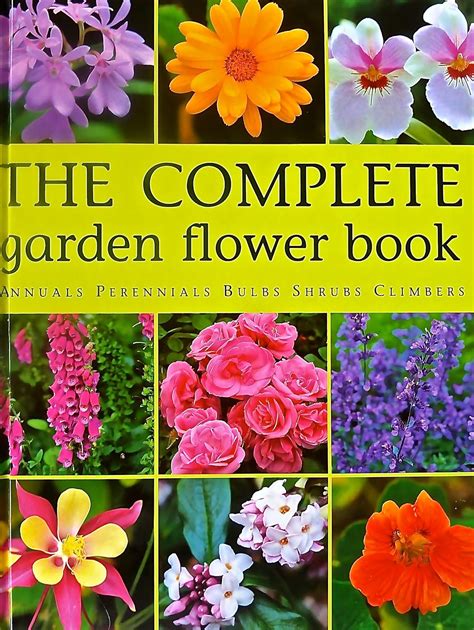 Amazon.in: Buy The Complete Garden Flower Book Annuals Perennials Bulbs ...