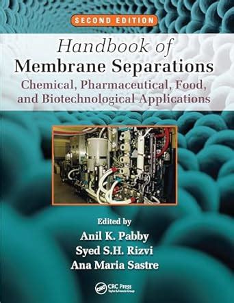 Buy Handbook of Membrane Separations: Chemical, Pharmaceutical, Food ...