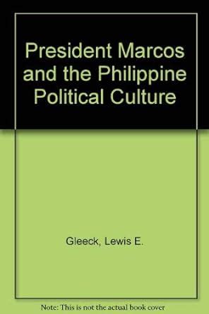 Buy President Marcos and the Philippine Political Culture Book Online ...