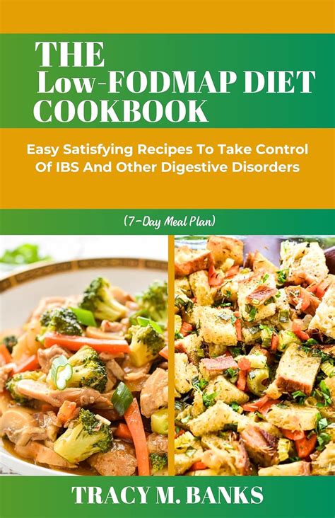 THE Low-FODMAP DIET COOKBOOK: Easy Satisfying Recipes To Take Control ...