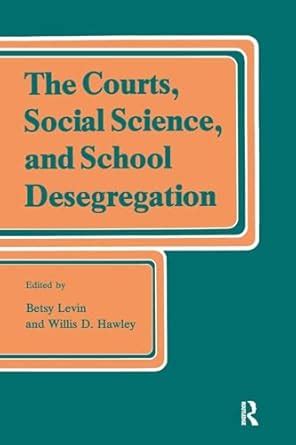 Buy The Courts, Social Science, and School Desegregation Book Online at ...