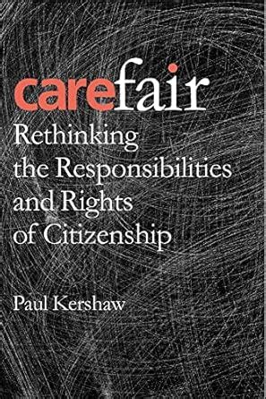 Buy Carefair: Rethinking the Responsibilities and Rights of Citizenship ...