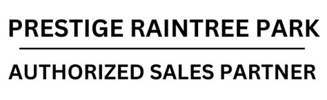 Prestige Raintree Park