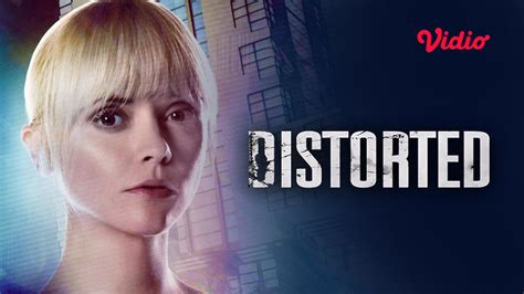 Image result for Distorted Movie