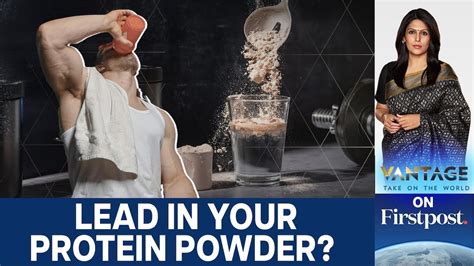 Is protein powder a toxic drink? New investigation reveals | Vantage ...