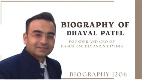 Biography of Dhaval Patel: Founder and CEO of Dasinfomedia and NiftyHMS