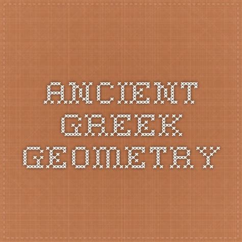ANCIENT GREEK GEOMETRY | Ancient greek, Geometry, Ancient