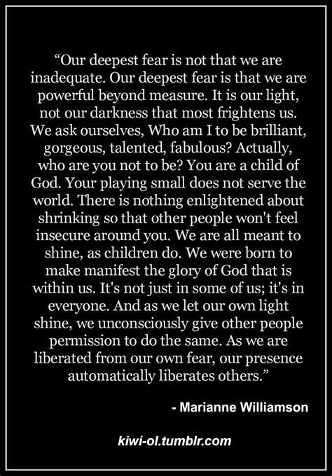 Our Deepest Fear By Marianne Williamson