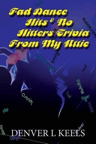 Fad Dance Hits & No Hitters Trivia from My Attic : Amazon.in: Books