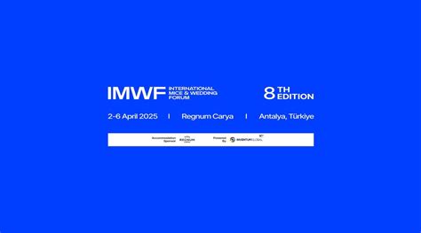 IMWF 8th Edition, Regnum Carya, Antalya, 3 April to 6 April | AllEvents