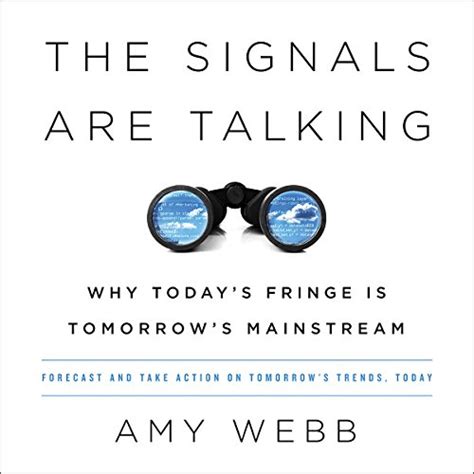 The Signals Are Talking (Audio Download): Amy Webb, Tiffany Morgan ...