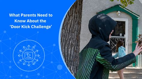 What Parents Need to Know About the ‘Door Kick Challenge’