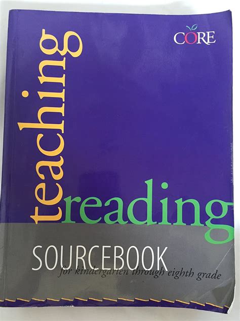 Teaching Reading Sourcebook: Sourcebook for Kindergarten Through Eight ...