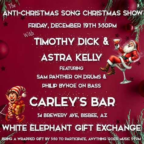 The Anti-Christmas Song Christmas Show, 54A Brewery Ave, Bisbee, AZ, 19 ...