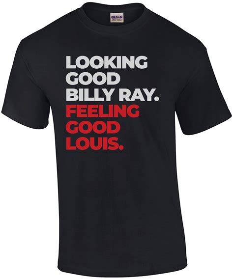 Looking good Billy Ray. Feeling good Louis. Trading Places 80's T-Shirt