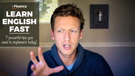 7 Powerful Tips to Help You Become Fluent in English Fast (Speak Better English!) - To Fluency