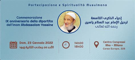 Commemorazione IX anniversario dipartita Imam Abdessalam Yassine, Corso ...