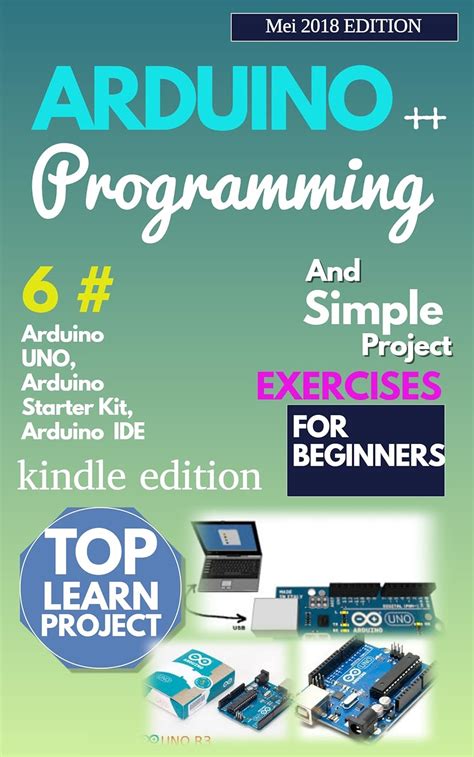 ARDUINO PROGRAMMING FOR BEGINNERS AND SIMPLE PROJECT EXERCISES eBook ...