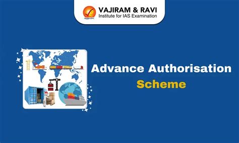Advance Authorisation Scheme (AAS), Benefits, Obligations, News