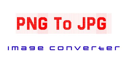 PNG To JPG Image Converter - Engine To Electric