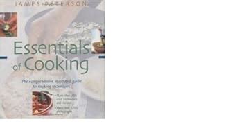 Buy Essentials Of Cooking: The Comprehensive Illustrated Guide To ...