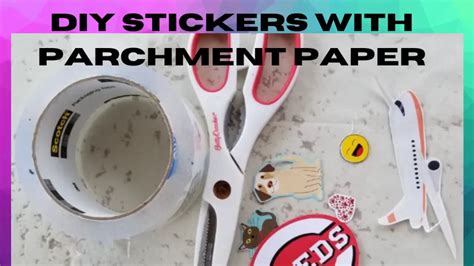 How To Create DIY Stickers With Parchment Paper - Printyguru