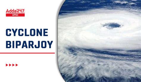 Cyclone Biparjoy 2023 Live Updates on Arabian Sea Impacts and Disasters