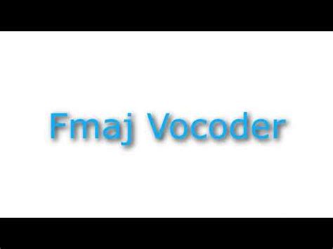 Image result for Fmaj Vocoder Audio
