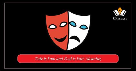 Fair is Foul and Foul is Fair Meaning from Macbeth | UKEssays.com