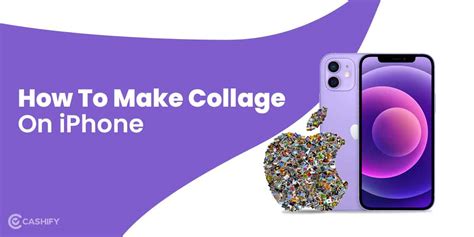 How To Make Collage On iPhone Super Easily? | Cashify Blog
