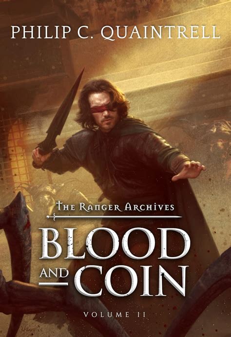 Blood and Coin: The Ranger Archives Volume 2 eBook : Quaintrell, Philip ...