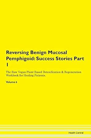 Reversing Benign Mucosal Pemphigoid: Suc : Central, Health: Amazon.in ...