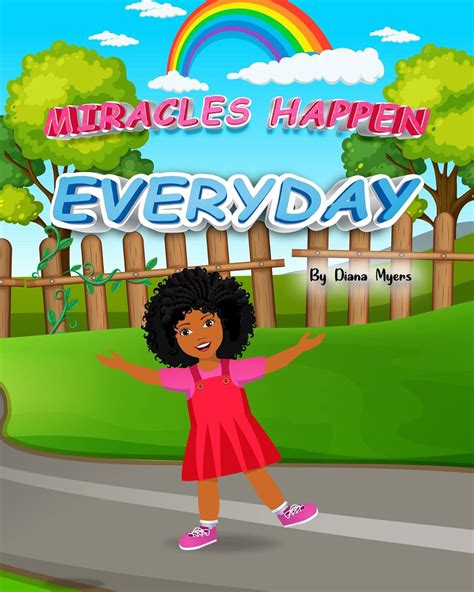 Miracles happen Everyday : You are a MIRACLE eBook : Myers , Diana ...