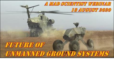 The Future of Unmanned Ground Systems in the Operational Environment ...