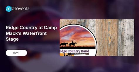 Ridge Country at Camp Mack’s Waterfront Stage, Camp Mack Lodge, Marina ...