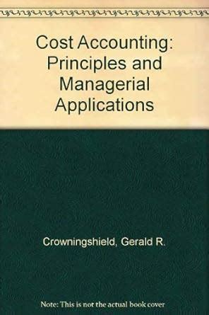 Buy Cost Accounting: Principles and Managerial Applications Book Online ...