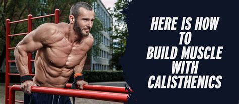 Here Is How To Build Muscle With Calisthenics - CrazyBulk.in