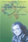 Buy Comparing Mythologies (Charles R. Bronfman Lecture in Canadian ...