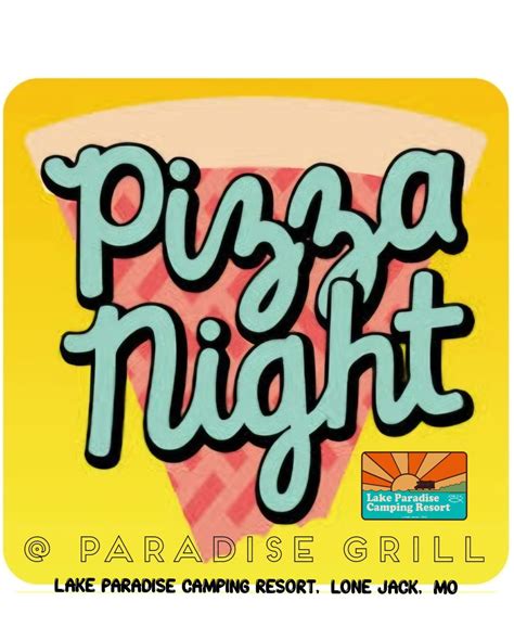 PIZZA NIGHT + KARAOKE @ Paradise Grill, Lake Paradise Camping Resort ...