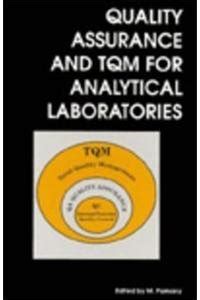 Buy Quality Assurance and Total Quality Management for Analytical ...
