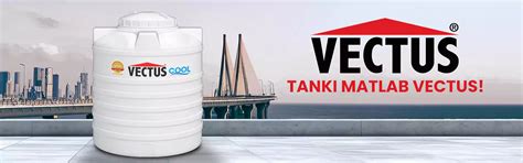 Best Water Storage Tanks Manufacturer & Supplier in India | Vectus